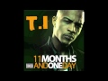 09 - T.I. - I'll Show You feat Pusha T