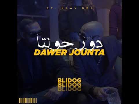 Klay Bbj & Blidog -  Dawer jonta