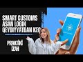 Smart Customs Qeydiyyat  |  ASAN Login Qeydiyyat Prosesləri | Yaranan Problemlər