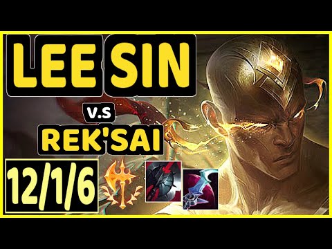 LEE SIN vs REK'SAI - 12/1/6 KDA JUNGLE CHALLENGER GAMEPLAY - NA