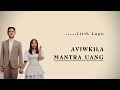 Lirik Lagu MANTRA UANG - Aviwkila (Lyric Video)