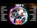 Sheff G Greatest Hits 2024 Collection Top 10 Hits Playlist Of All Time
