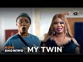 My Twin Latest Yoruba Movie 2023 Drama|Wumi Toriola |Odunlade Adekola|Tosin Olaniyan|Akeem Adeyemi