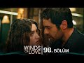 Rüzgarlı Tepe 98. Bölüm | Winds of Love Episode 98