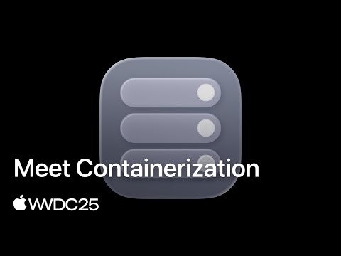 WWDC25: Meet Containerization | Apple