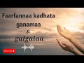 Faarfannaa Kadhataa P2