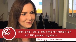 National Grid on smart transition of the UK power system | Energy Live News
