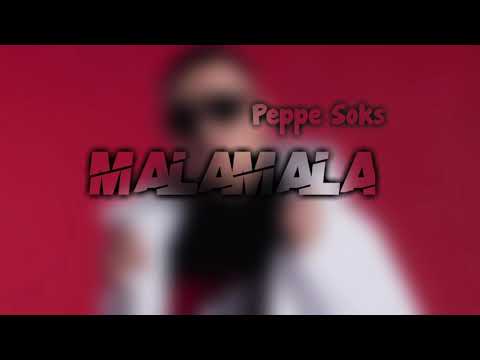 Peppe Soks - MALAMALA (testo e Audio)