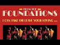 The Foundations - I Can Take or Leave Your Loving (Mono) (Official Audio) - The Foundations The Foundations - I Can Take or Leave Your Loving (Mono) (Official Audio)