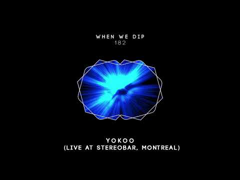 YokoO - When We Dip 182