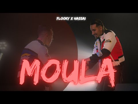 FLOOKY x @HASSA1 - MOULA prod by eltoro ( Official music video )