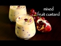 custard recipe | fruit custard recipe | fruit salad with custard recipe