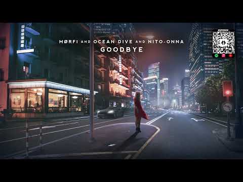 MØRFI, Ocean Dive & Nito-Onna - Goodbye [Apparat Cover Release]