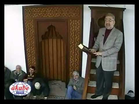 Alemlere Rahmet Olmak - Mustafa İslamoğlu / Cuma Hutbesi (03-02-12)
