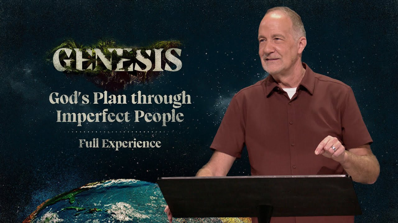 God's Plan through Imperfect People | Genesis | Full Experience