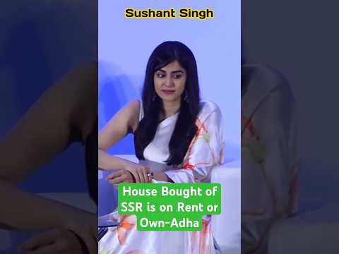 👍"House Bought by Adha Sharma of SSR is on Rent or Owned – Revealed."👍 #Shorts #youtubeshorts