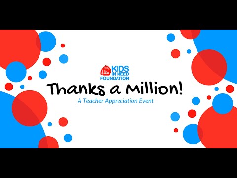 Thanks a Million! A Teacher Appreciation Event - May 7, 2022