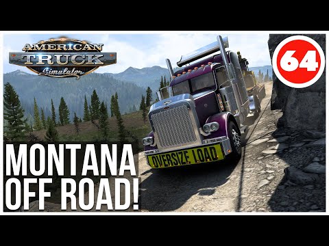 ATS | Where is the Hidden Road in Montana | American Truck Simulator Career | Off-Road | Episode 64