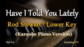 Download lagu Have I Told You Lately (Rod Stewart) -  Male Lower Key (Karaoke Piano Cover) mp3