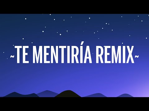 Luck Ra, Rusherking - Te Mentiría Remix (Letra/Lyrics)