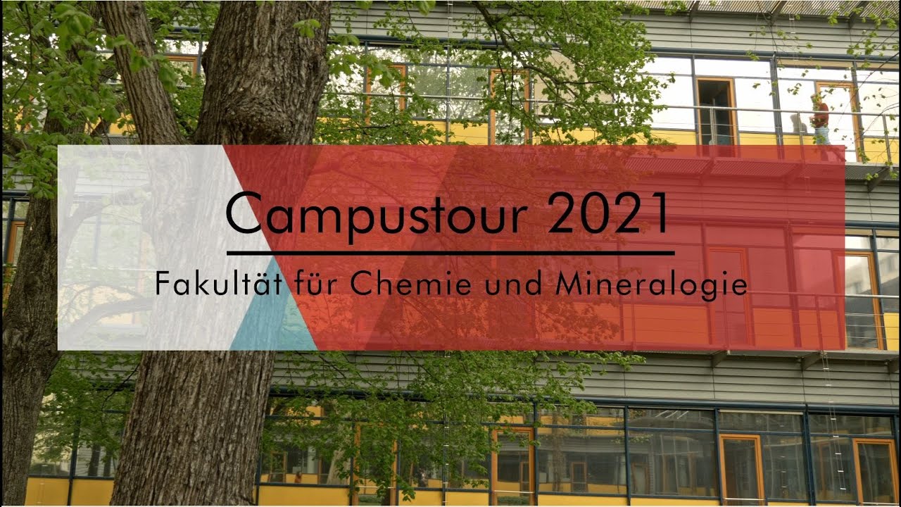 Campustour der Fakultät für Chemie und Mineralogie