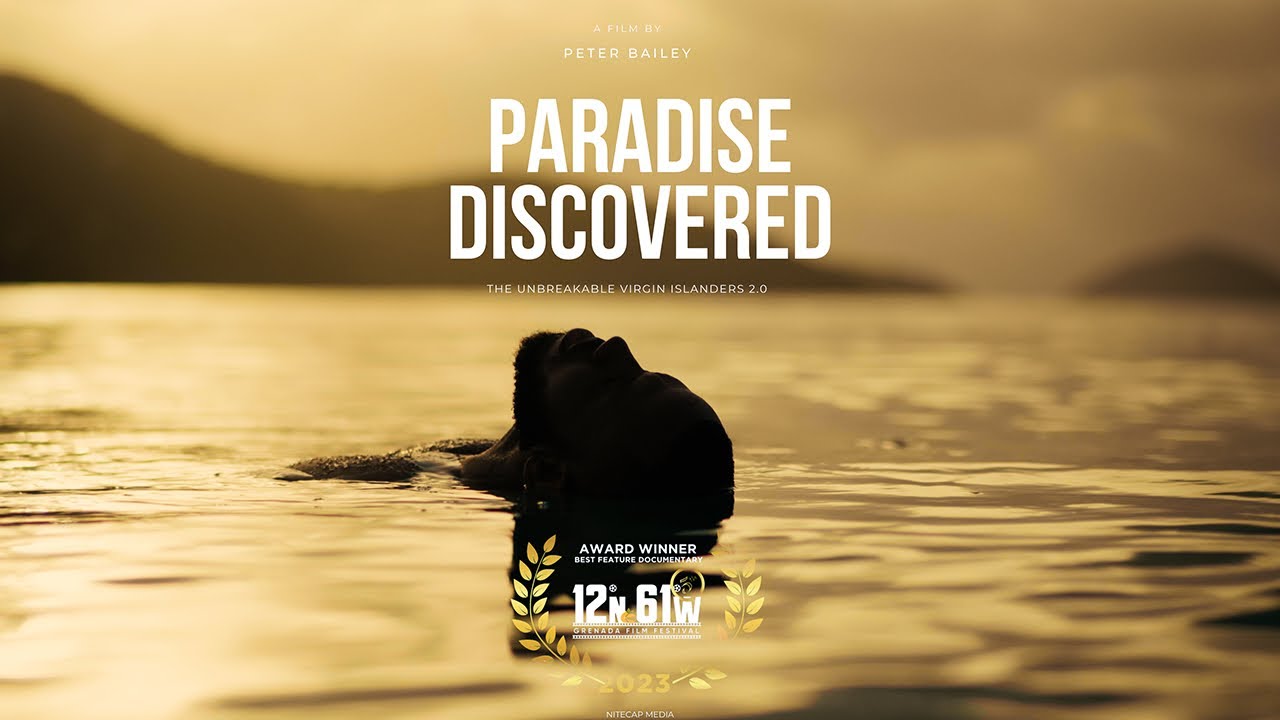 Paradise Discovered: The Unbreakable Virgin Islanders 2.0 (Official Trailer)