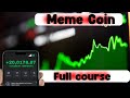 Meme Coin TRADING Full Course