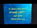 To Learn More About SESAME STREET Visit Us At PBSKIDS Org