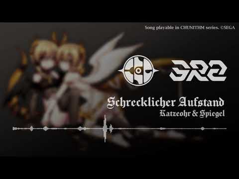 【CHUNITHM】Katzeohr & Spiegel - Schrecklicher Aufstand