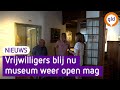 Musea bijna open: vrijwilligers blij met versoepelingen coronaregels
