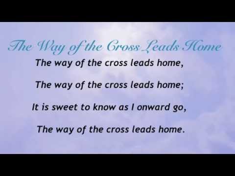 The Way Of The Cross Leads Home video