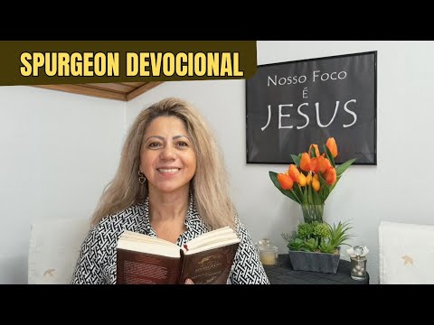 CHARLES SPURGEON  -  Devocional da noite 21/02