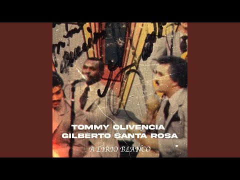 A Lirio Blanco (Gilberto Santa Rosa)