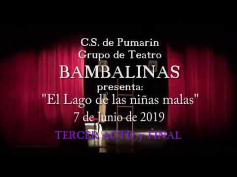 BAMBALINAS, El lago de las niñas malas, Acto 3º y Final