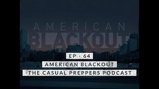 American Blackout - Ep 64
