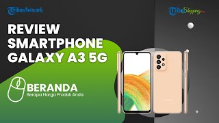 Review Samsung Galaxy A33 5G, Smartphone Paket Komplit Harga Rp 4 Jutaan, Ini Spesifikasinya
