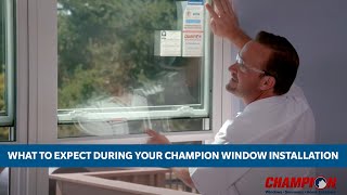 What to Expect During Your Champion Window Installation