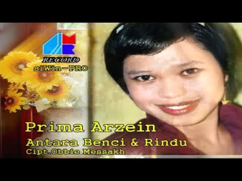 Prima Arzein - Antara Benci Dan Rindu (Official Music Video)