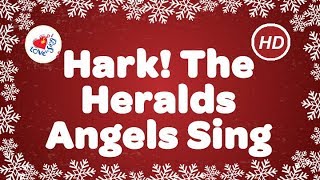 Hark! The Herald Angels Sing Christmas Carol With Song Lyrics | Children Love to Sing