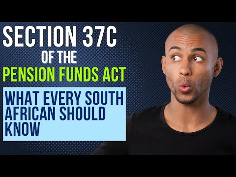 Section 37C of the Pension Funds Act | What Every South African Needs to Know