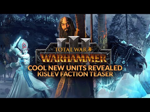 TOTAL WAR: WARHAMMER 3 | NEW Units REVEALED - Kislev Faction Teaser