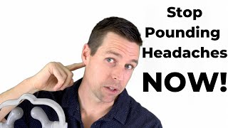 Stop Pounding Headaches in 4 Simple Steps