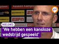 'We hebben een kansloze wedstrijd gespeeld', is de harde conclusie bij De Graafschap