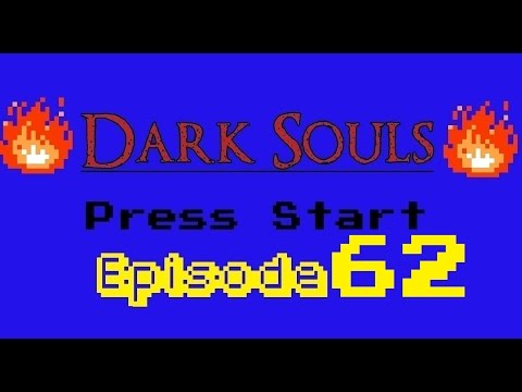 Dark Souls - Episode 62 - Can't teach an old dog new tricks
