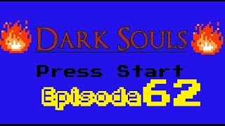 Dark Souls - Episode 62 - Can&#39;t teach an old dog new tricks