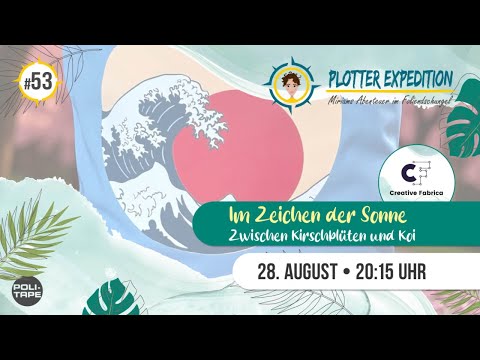 Plotter Expedition #53 - Im Zeichen der Sonne