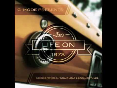 G Mode   Life On 1973 Ozgur Uzar Mix