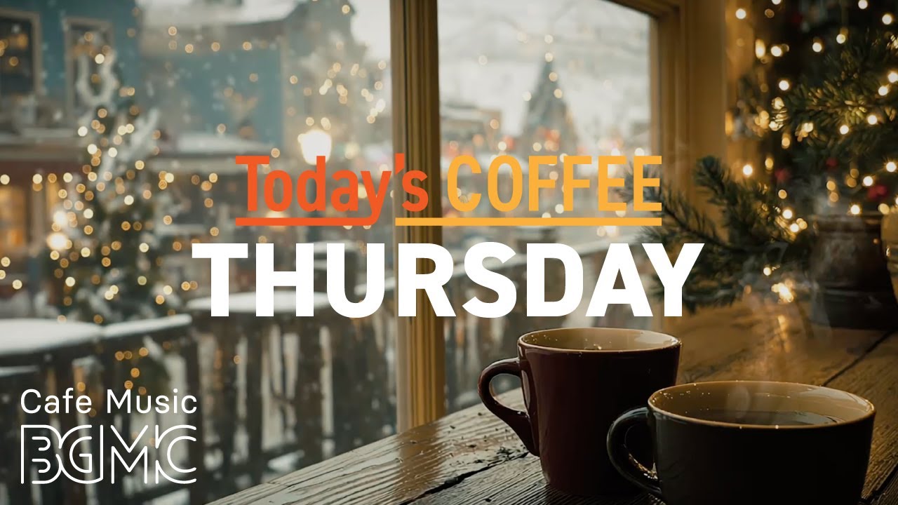 THURSDAY COFFEE: Winter Lights ✨ Cozy Jazz Cafe Music for Working, Studying & Relaxing