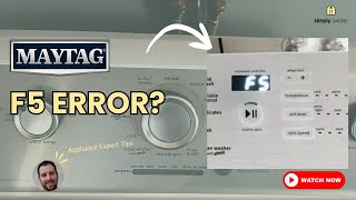 Maytag Washer F5 Error Code 5 Fixes (60% Success in 2 Minutes!)