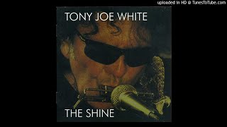 Tony Joe White - A Place To Watch The Sun Go Down